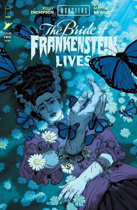 UNIVERSAL MONSTERS THE BRIDE OF FRANKENSTEIN LIVES #2 (OF 4) CVR A MATTIA DE IULIS #2